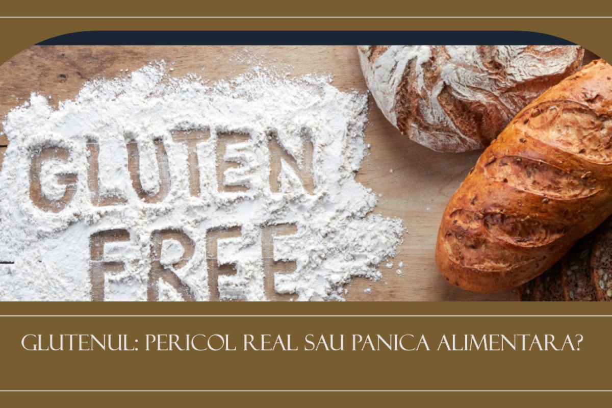 Glutenul sub lupă: pericol real sau panică alimentară?